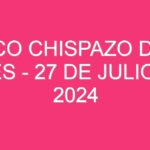 Mexico Chispazo De las Tres – 27 de julio de 2024