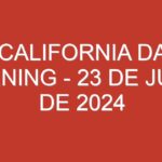 USA California Daily 3 Evening – 23 de julio de 2024