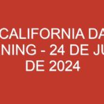 USA California Daily 3 Evening – 24 de julio de 2024