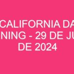 USA California Daily 3 Evening – 29 de julio de 2024