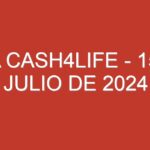 USA Cash4Life – 15 de julio de 2024
