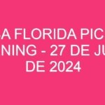 USA Florida Pick 5 Evening – 27 de julio de 2024