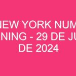 USA New York Numbers Evening – 29 de julio de 2024