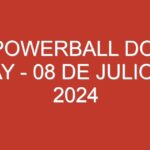 USA Powerball Double Play – 08 de julio de 2024