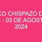Mexico Chispazo De las Tres – 03 de agosto de 2024