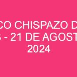 Mexico Chispazo De las Tres – 21 de agosto de 2024