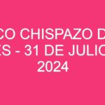 Mexico Chispazo De las Tres – 31 de julio de 2024