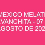Mexico Melate Revanchita – 07 de agosto de 2024