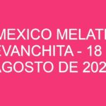 Mexico Melate Revanchita – 18 de agosto de 2024