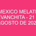 Mexico Melate Revanchita – 21 de agosto de 2024