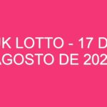 UK Lotto – 17 de agosto de 2024