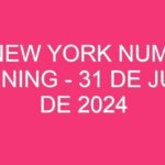 USA New York Numbers Evening – 31 de julio de 2024