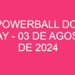 USA Powerball Double Play – 03 de agosto de 2024